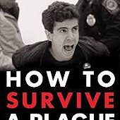 How to Survive a Plague