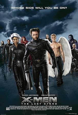 Movie, X-Men: The Last Stand(X戰警：最後戰役)(X战警：背水一战)(變種特攻：兩極爭霸), 電影海報