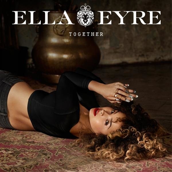 Ella Eyre - Together.jpg