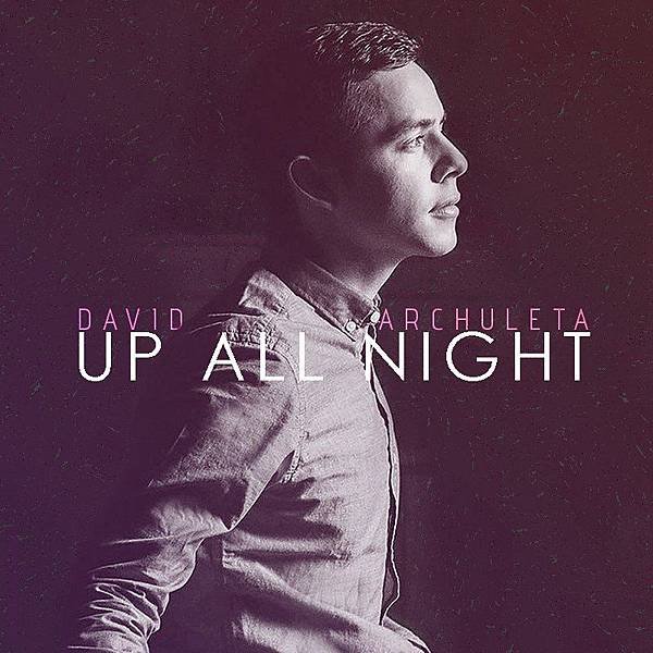 David Archuleta - Up All Night.jpg