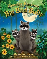 Chester Raccoon and the Big Bad Bully