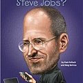 Who Was Steve Jobs?  (A班)大意＆心得