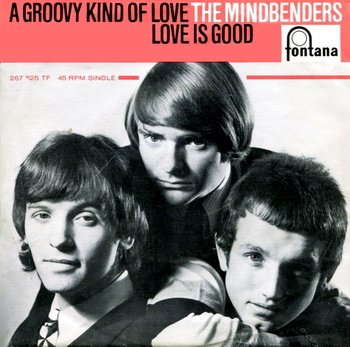 The Mindbenders A Groovy Kind Of Love.jpg