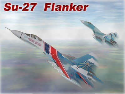 Su-27 側衛式戰鬥機   Flanker