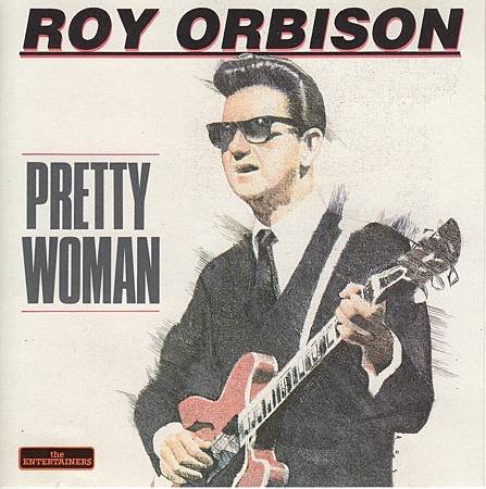 1964【Pretty Woman】Roy Orbison