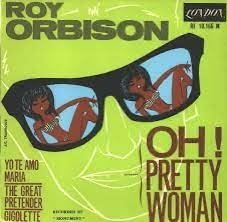 1964【Pretty Woman】Roy Orbison