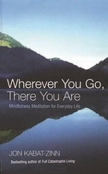 5-wherever-you-go-there-you-are