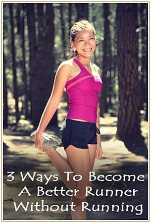 3-Ways-to-become-a-better-runner-without-running_