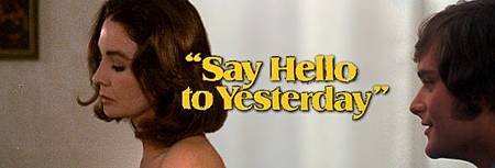 1971【昨天再見】Say Hello to Yesterd