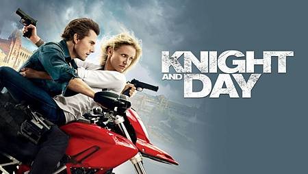 2010【騎士出任務】Knight And Day