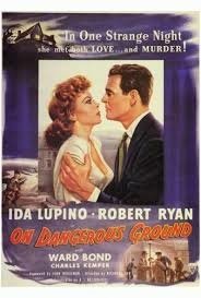 1951【危險邊緣】On Dangerous Ground