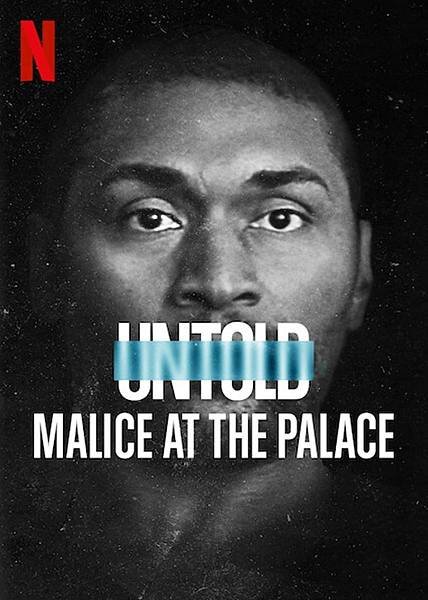 Untold_Malice_at_the_Palace_TV-274099703-large.jpg