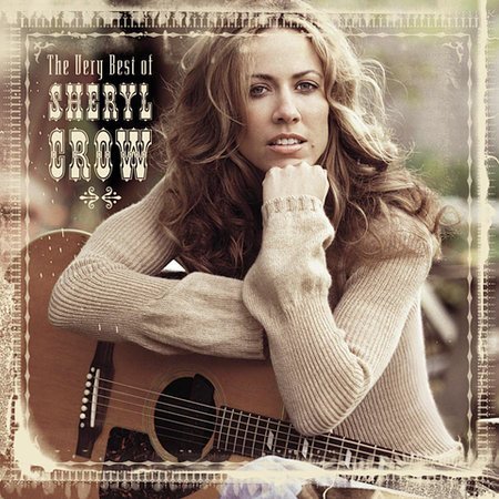 Sheryl Crow-The Very Best Of Sheryl Crow