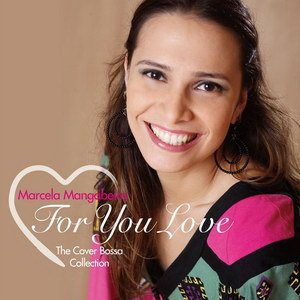 marcela mangabeira-for you love