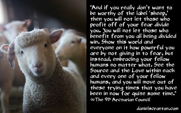 how-to-avoid-being-worthy-of-the-label-sheep-the-9th-dimensional-arcturian-council-channeled-by-daniel-scranton-600x374 (1).jpg