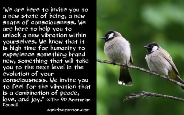 a-process-for-conjuring-a-high-vibration-the-9D-arcturian-council-channeled-by-daniel-scranton-600x375.jpg