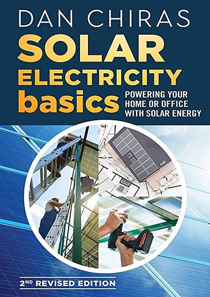 Solar-Electricity-Basics--Revised-and-Updated-2nd-Edition-Powering-Your-Home-or-Office-with-Solar-Energy.jpg