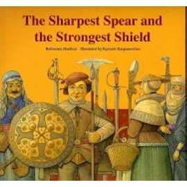 【Fables of Wisdom】1-The Sharpest Spear and the Strongest Shield