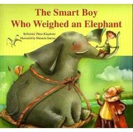 9-The Smart Boy Who Weighed an Elephant