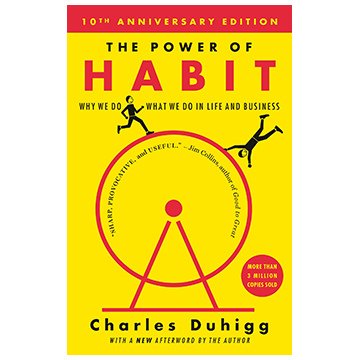 The Power of Habit: Why We Do 