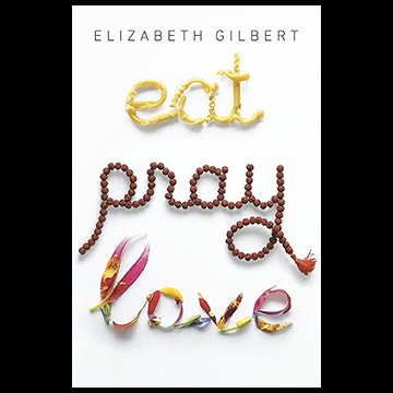 Eat, Pray, Love