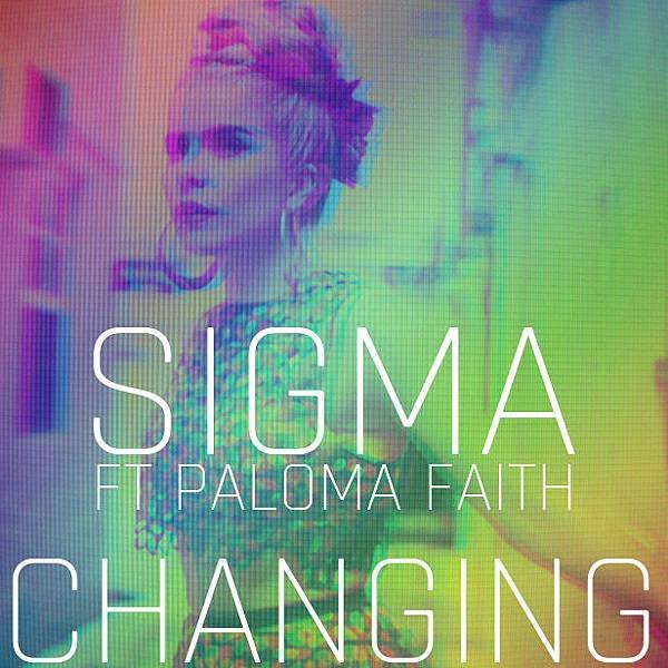 Sigma ft Paloma Faith - Changing