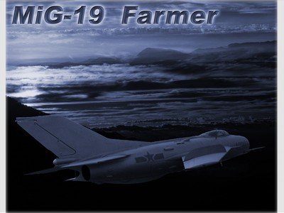 MiG-19 農夫式戰鬥機 Farmer