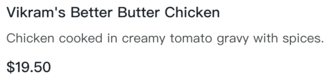 香料大跳舞的印度餐 Vikram%5Cs Better Butter Chicken.png