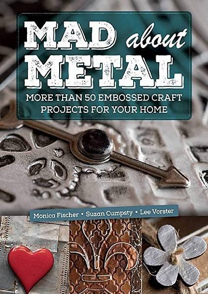 Mad-About-Metal-More-Than-50-Embossed-Craft-Projects-for-Your-Home.jpg