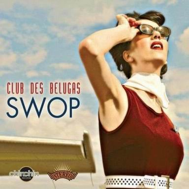 Club des Belugas - Swop