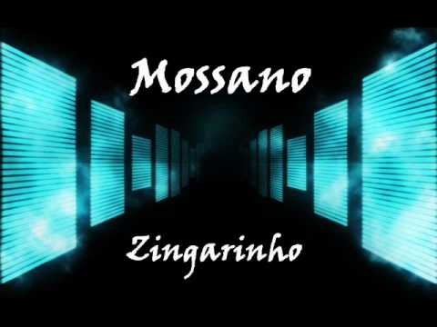 Mossano - Zingarinho