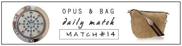 OPUS&amp;BAG-DAILY MATCH#14