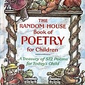 RANDOM HOUSE BOOK OF POETRY FOR CHILDREN, THE