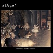 WHAT MAKES A DEGAS - PAGE 49