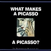 WHAT MAKES A PICASSO - COVER