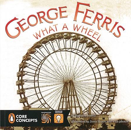 GEORGE FERRIS - WHAT A WHEEL.jpg