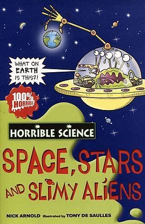 HORRIBLE SCIENCE - SPACE, STARS AND SLIMY ALIENS - COVER PAGE.jpg