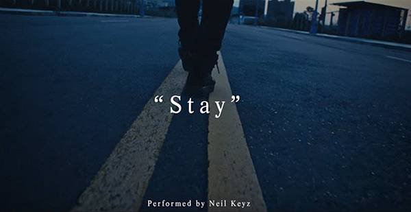 Neil Keyz李玖哲Stay