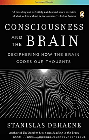 Consciousness and the Brain Deciphering How the Brain Codes Our Thoughts.png