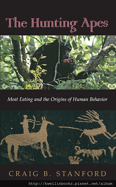 The Hunting Apes Meat Eating and the Origins of Human Behavior.png