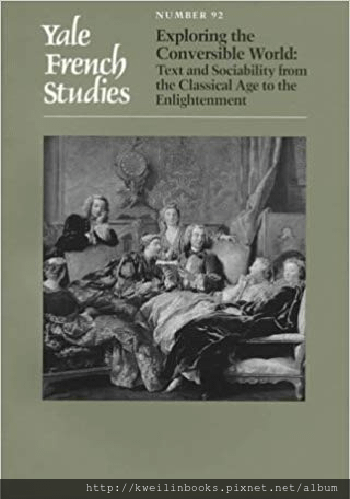 Yale French Studies, Number 92 Exploring the Conversible World Text and Sociability from the Classical Age to the Enlightenment (Yale French Studies Series).png