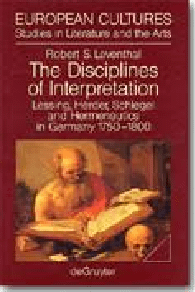 The Disciplines of Interpretation Lessing, Herder, Schlegel and Hermeneutics in Germany 1750-1800.png