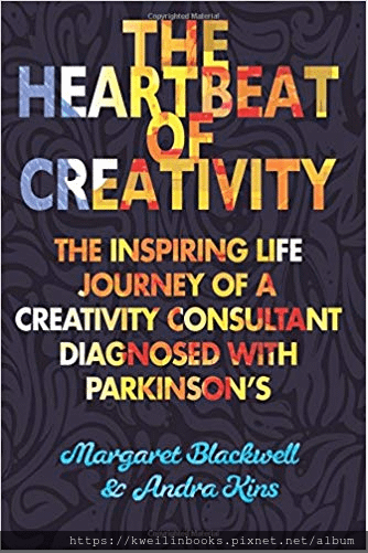 The Heartbeat of Creativity The inspiring life journey of a creativity consultant diagnosed with Parkinson’s.png