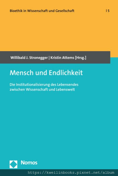 Mensch Und Endlichkeit (Mensch Und Endlichkeit) Die Institutionalisierung Des Lebensendes Zwischen Wissenschaft Und Lebenswelt (Die Institutionalisierung Des Lebensendes Zwischen Wissenschaft Und Lebenswelt).png