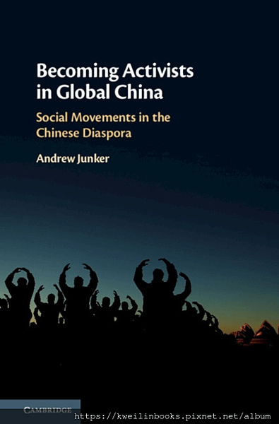 Becoming Activists in Global China  Social Movements in the Chinese Diaspora.png