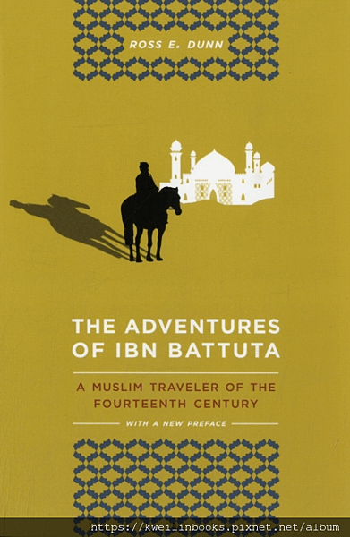 The Adventures of Ibn Battuta A Muslim Traveler of the Fourteenth Century, With a New Preface.png