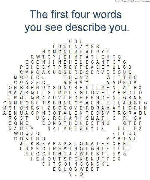 first 4 words u see describe u