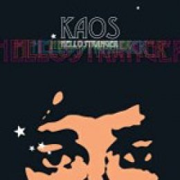 HELLO STRANGER-KAOS.jpg