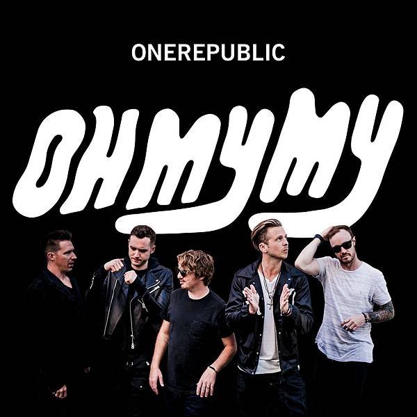 OneRepublic-Oh-My-My-2016-2480x2480.jpg