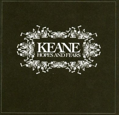keane-hopes and fears.jpg